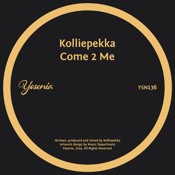 Kolliepekka - Come 2 Me on Yesenia