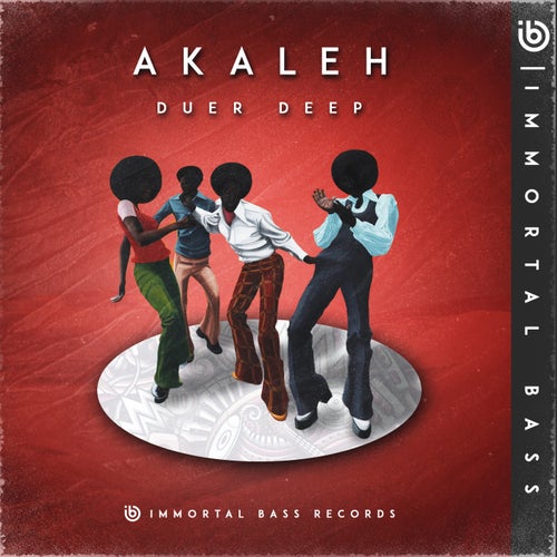 Duer Deep - Akaleh on Immortal Bass