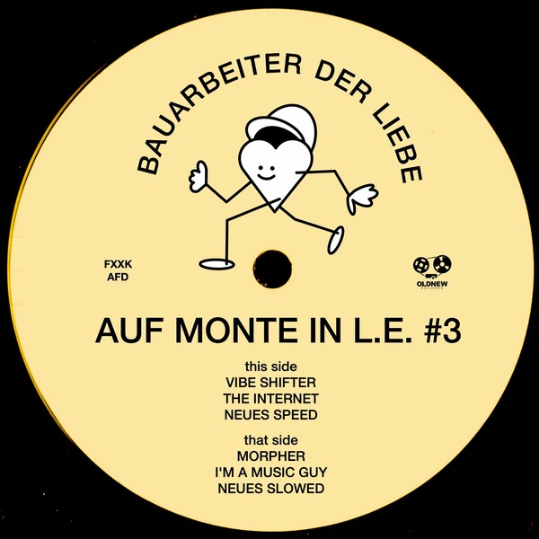 Bauarbeiter der Liebe - Auf Monte in L.E. #3 on Old New Records