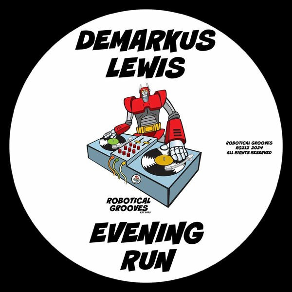 Demarkus Lewis - Evening Run on Robotical Grooves