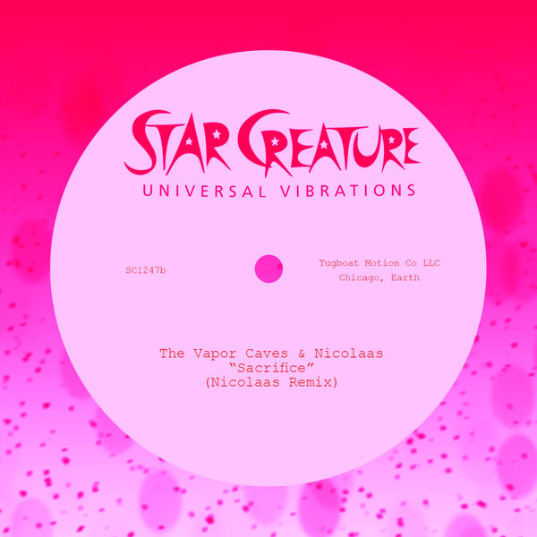 The Vapor Caves, Nicolaas - Sacrifice (Nicolaas Remix) on Star Creature Universal Vibrations
