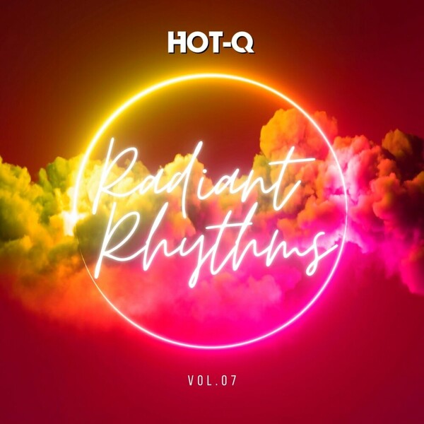 VA - Radiant Rhythms 007 on HOT-Q