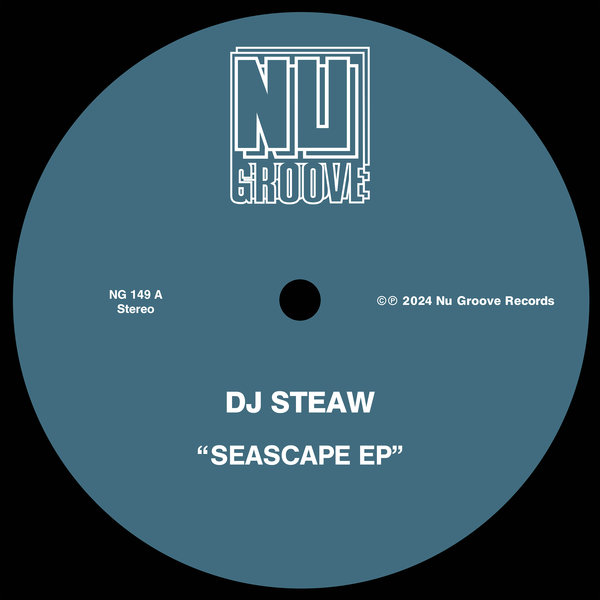 DJ Steaw - Seascape EP on Nu Groove Records
