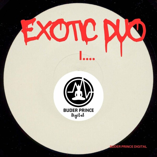 Exotic Duo - I on Buder Prince Digital