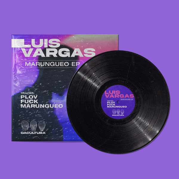 Luis Vargas - Marungueo EP on Da Cultura