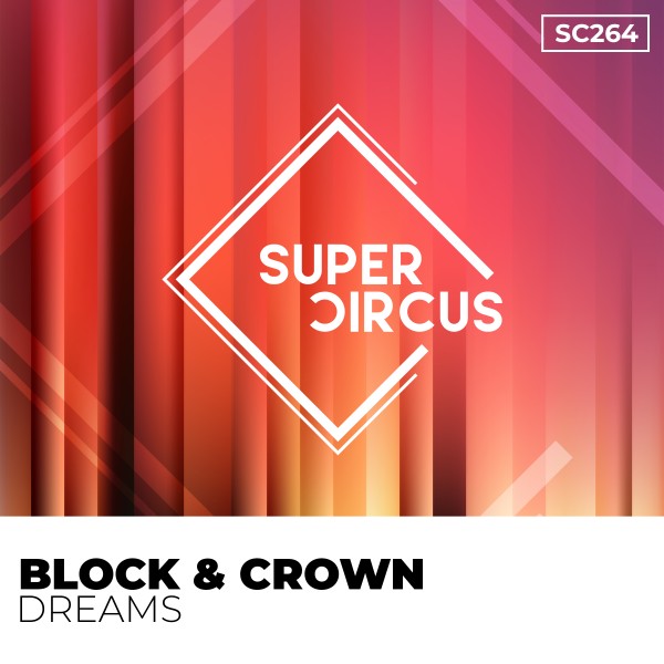 Block & Crown - Dreams on Supercircus Records