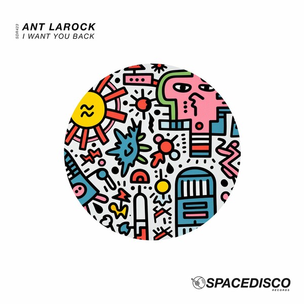 Ant LaRock - I Want You Back on Spacedisco Records