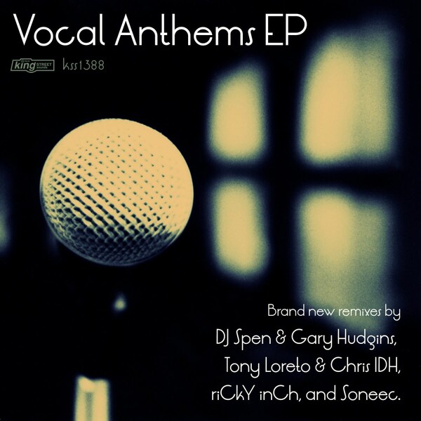 VA - Vocal Anthems EP on King Street Sounds