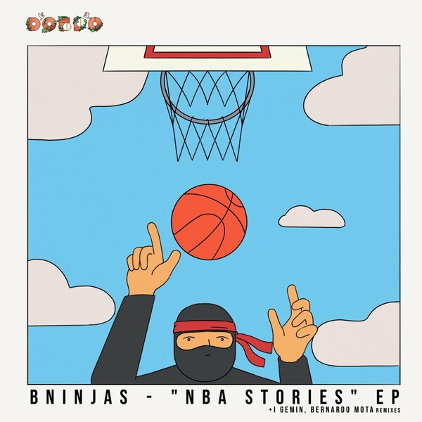 BNinjas - NBA Stories EP on DOBRO