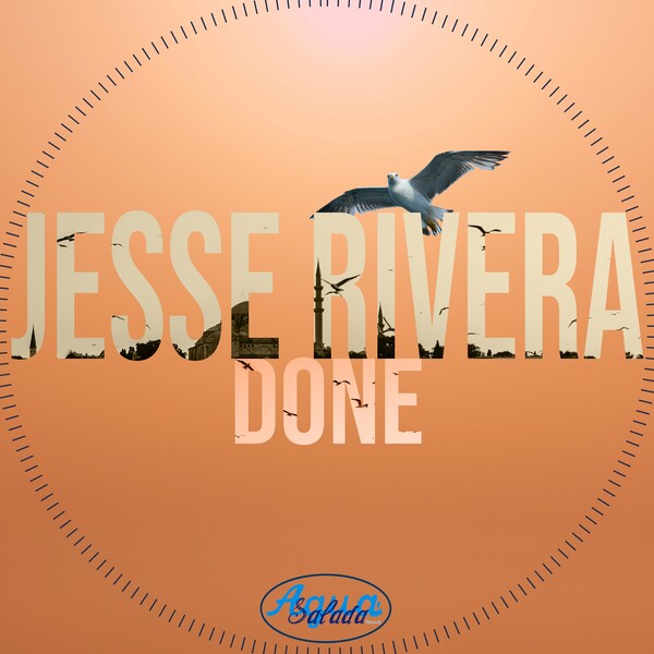 Jesse Rivera - Done on Agua Salada Records
