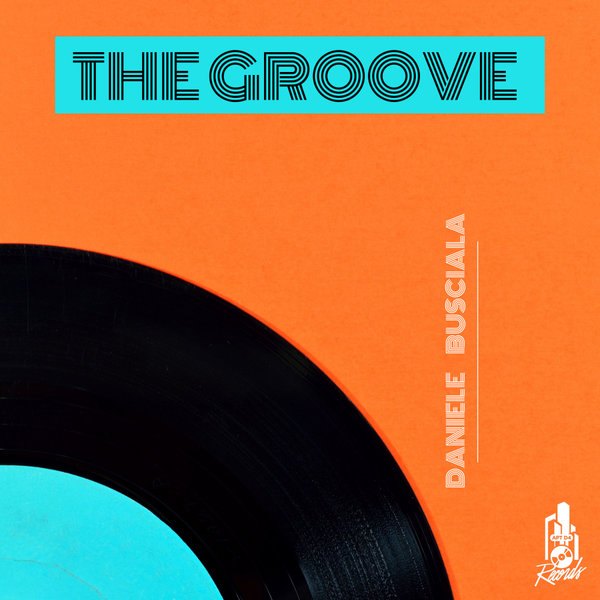 Daniele Busciala - the grOOve on Apt D4 Records