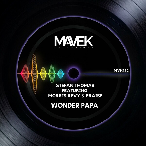 Praise, Stardeep, Morris Revy, Stefan Thomas - Wonder Papa on Mavek Recordings