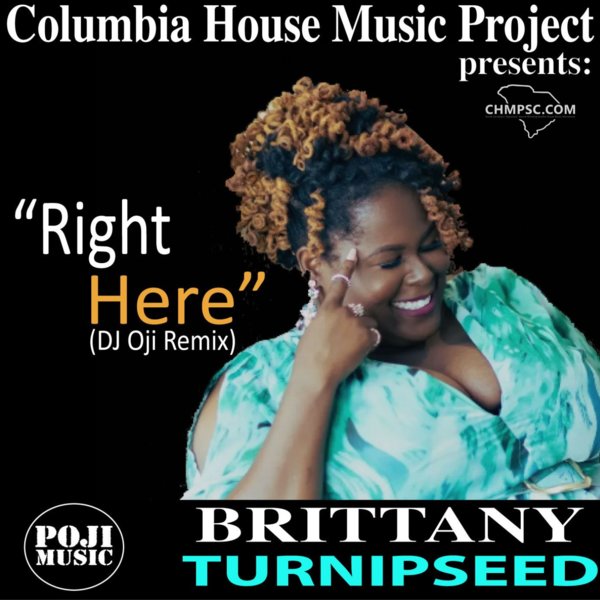 Brittany Turnipseed - Right Here on POJI Records