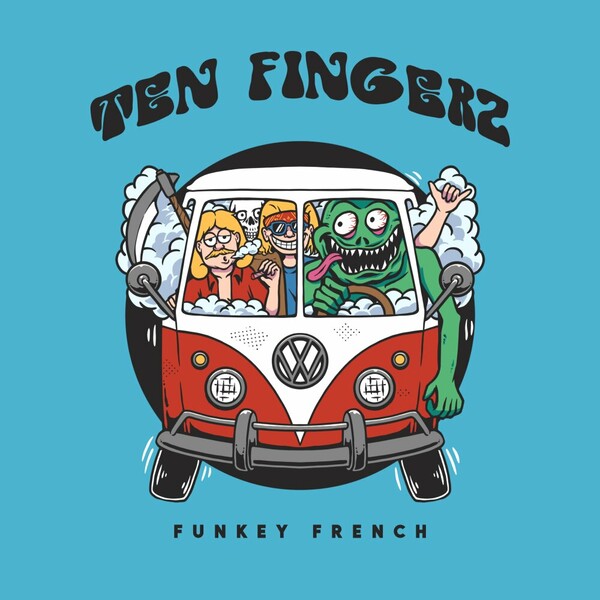 Ten Fingerz - Funkey French on Lisztomania Records