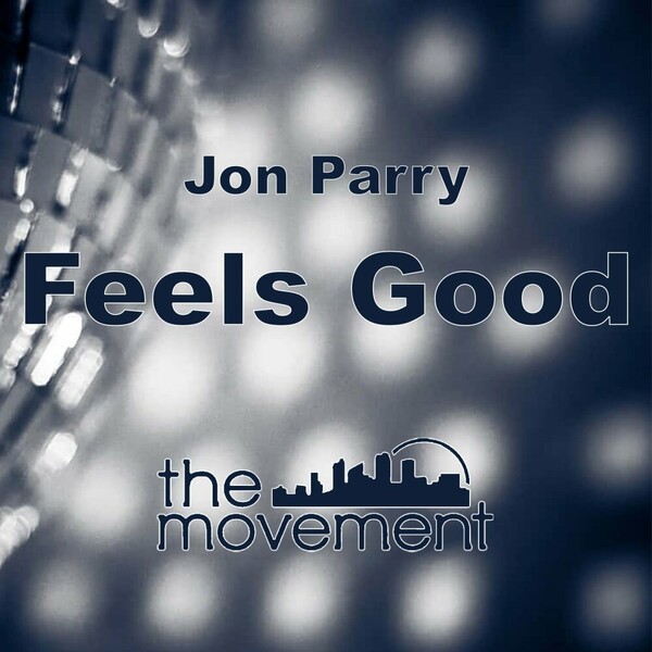 Jon Parry - Feels Good on The Movement