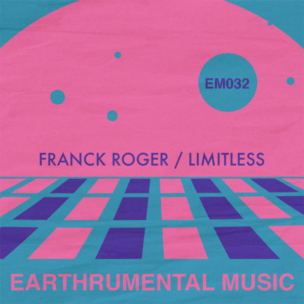Franck Roger - Limitless on Earthrumental Music