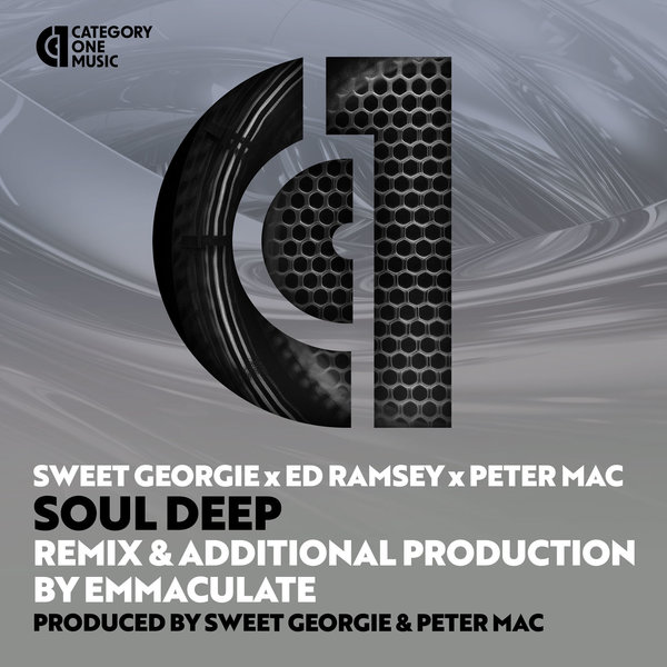Sweet Georgie x Ed Ramsey x Peter Mac - Soul Deep on Category 1 Music