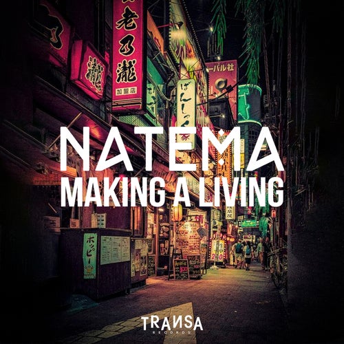 Natema - Making a Living on TRANSA RECORDS