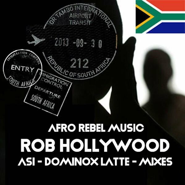 Rob Hollywood - Asi on Afro Rebel Music