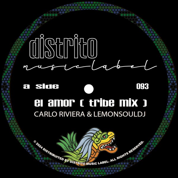 Carlo Riviera, LemonSouldj - El Amor (Tribe Mix) on Distrito Music Label