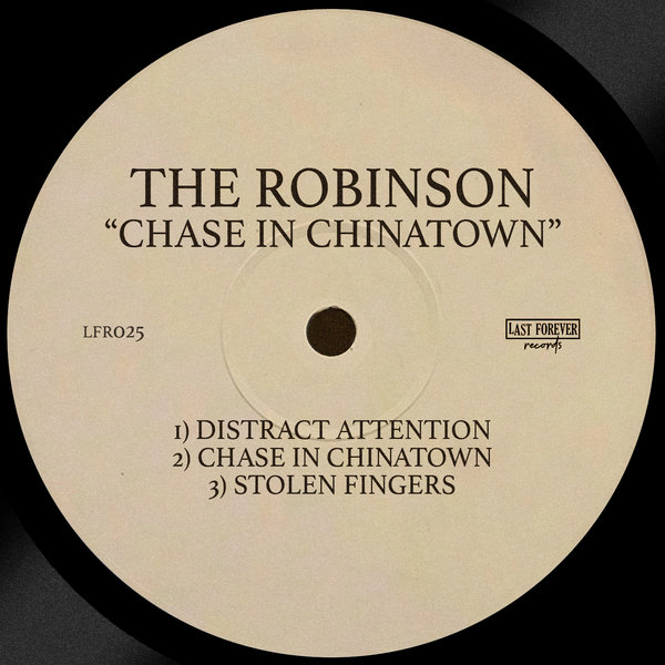 The Robinson - Chase In Chinatown on Last Forever Records
