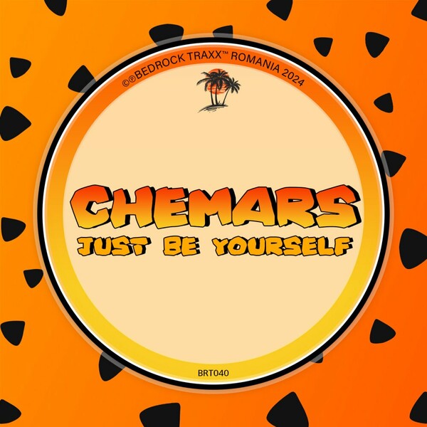 Chemars - Just Be Yourself on Bedrock Traxx