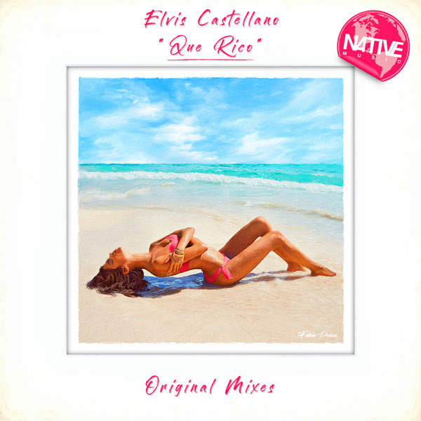 Elvis Castellano - Que Rico on Native Music Recordings