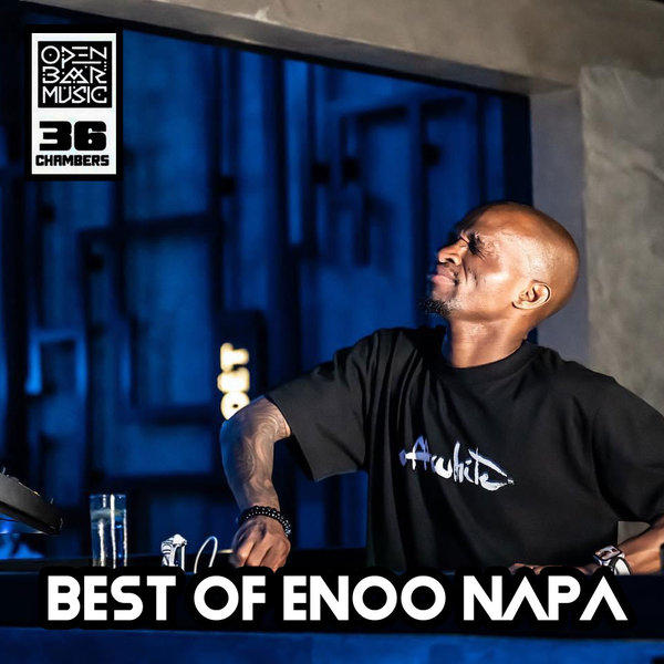 Enoo Napa - Best Of Enoo Napa on Open Bar Music