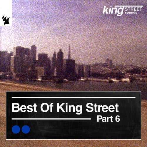 VA - Best of King Street, Pt. 6 on Armada Music Albums