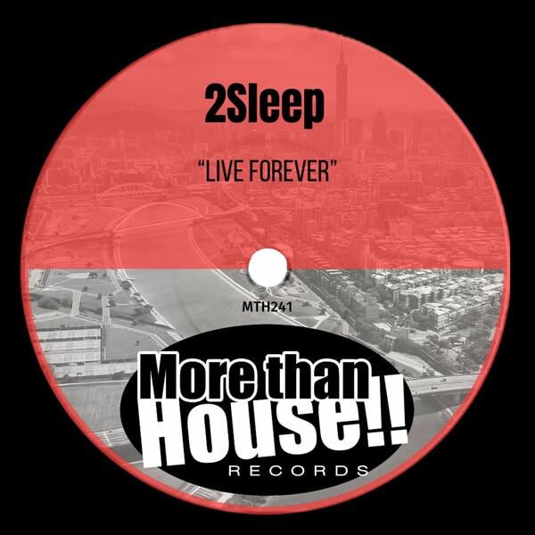 2Sleep - Live Forever on More than House!!
