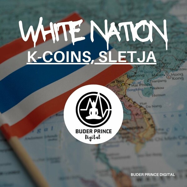K-CoinS, SLETJA - White Nation on Buder Prince Digital