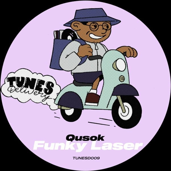 Qusok - Funky Laser on Tunes Delivery