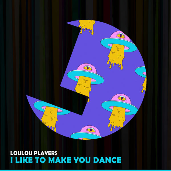 Loulou Players - I Like To Make You Dance on Loulou Records