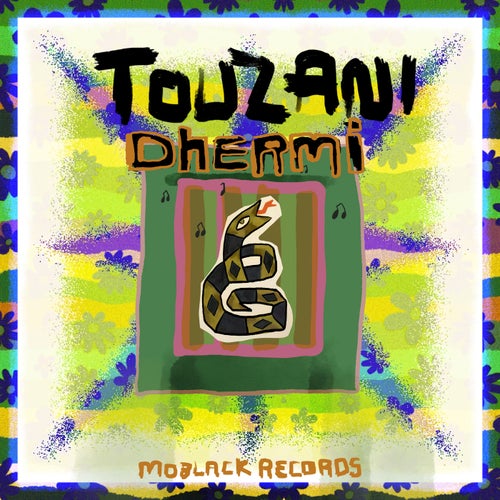 Touzani - Dhermi on MoBlack Records