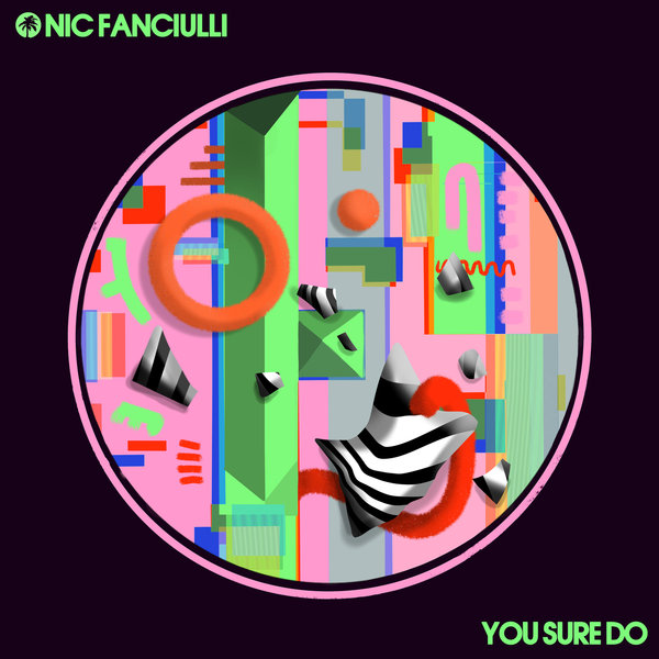Nic Fanciulli - You Sure Do on Hot Creations