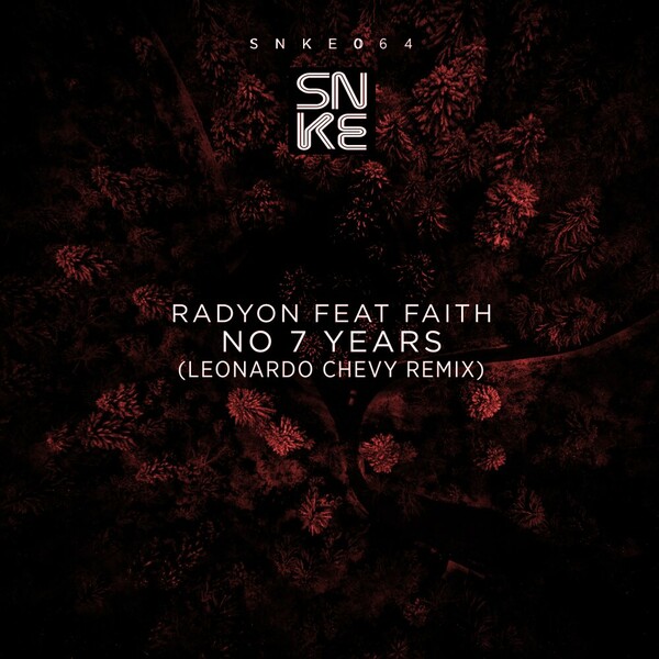 Faith, Radyon - No 7 Years (Leonardo Chevy Remix) on Sunclock