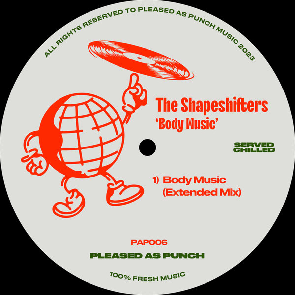 The Shapeshifters - Body Music on Pleased As Punch