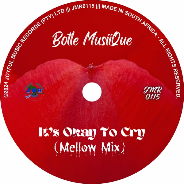 Botle MusiiQue - It's Okay to Cry (Mellow Mix) on Joyful Music Records (Pty) Ltd