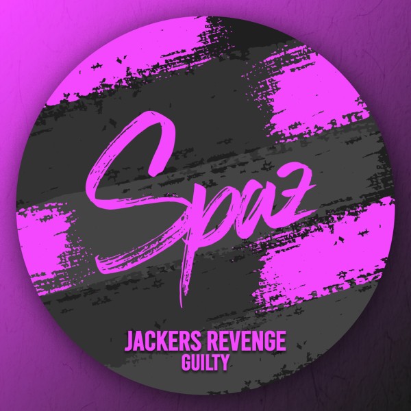 Jackers Revenge - Guilty on SPAZ