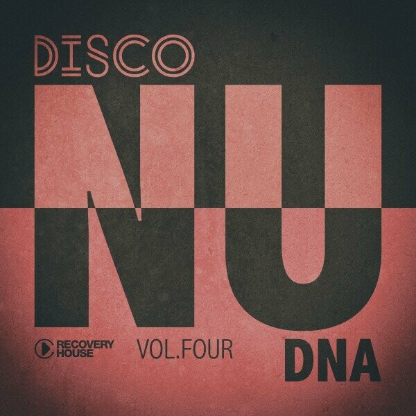 VA - Nu Disco DNA, Vol.Four on Recovery House