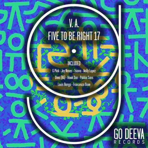 VA - FIVE TO BE RIGHT 17 on Go Deeva Records