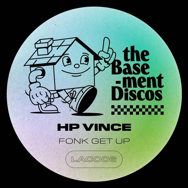 HP Vince - Fonk Get Up on theBasement Discos