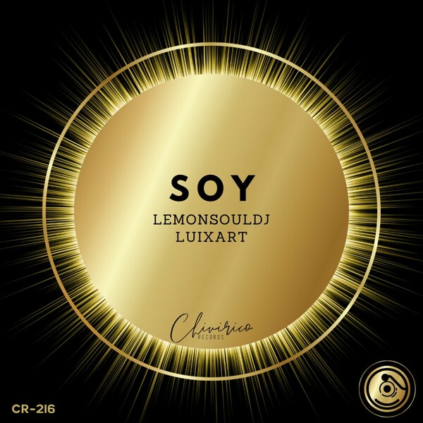 LemonSouldj, LuiXart - Soy on Chivirico Records