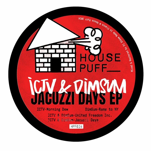 ICTV, DimSum - Jacuzzi Days EP on House Puff Records