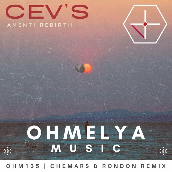 CEV's - Amenti (Rebirth) on Ohmelya Music