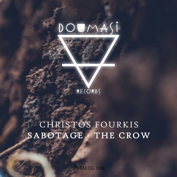 Christos Fourkis - Sabotage to the Crow on Doumasi Records