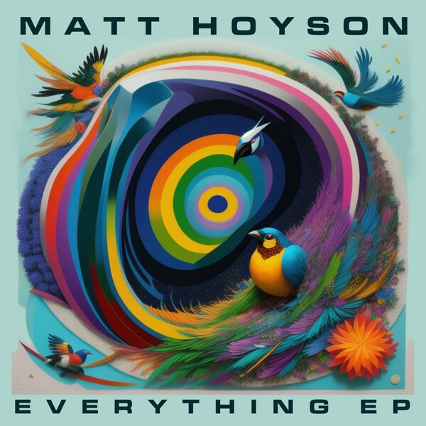 Matt Hoyson - Everything EP on Ambiosphere Recordings