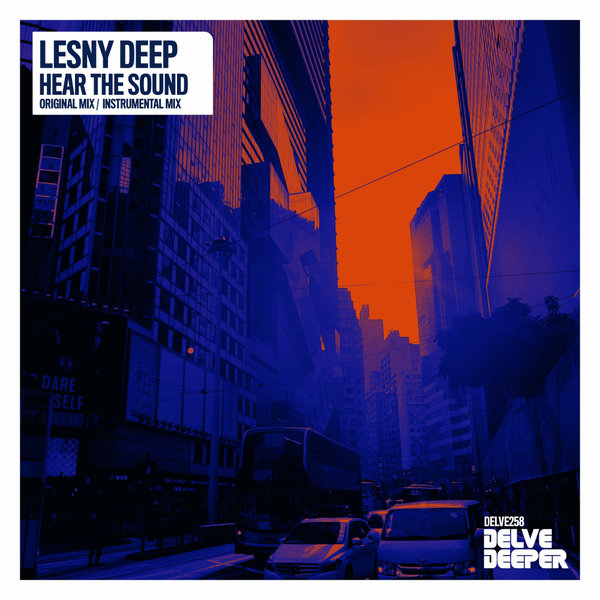 Lesny Deep - Hear The Sound on Delve Deeper Recordings