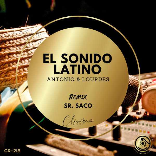 Antonio & Lourdes - El Sonido Latino on Chivirico Records