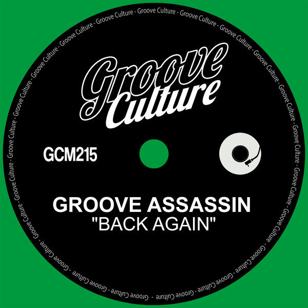 Groove Assassin - Back Again on Groove Culture
